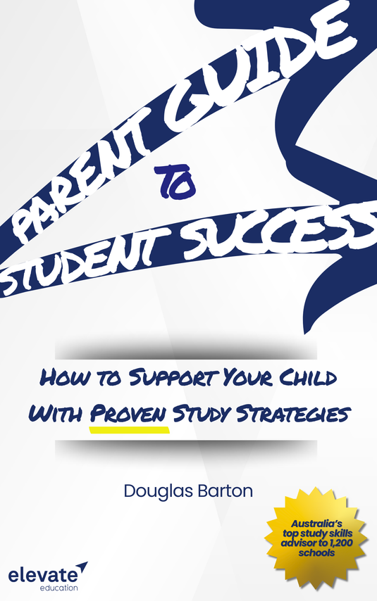 The Parent Guide to Student Success: How to Support Your Child with Proven Study Strategies